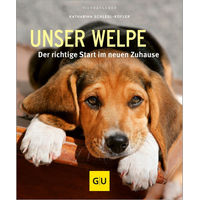 Produktbild von Unser Welpe von Katharina Schlegl-Kofler Graefe Und Unzer Verlag