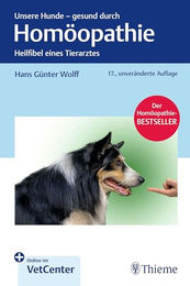 Produktbild von Unsere Hunde gesund durch Homöopathie Heilfibel eines Tierarztes Thieme