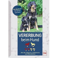 Produktbild von Vererbung beim Hund: Ratgeber über Erbgesetze, Zuchtkriterien und Erbkrankheiten von Müller Rüschlikon