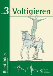 Voltigieren Richtlinien für Reiten, Fahren und Voltigieren Band 3 FN-Verlag – Bild 1 von 5