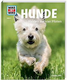 WAS IST WAS Band 11 Hunde - Helden auf vier Pfoten – Bild 1 von 11