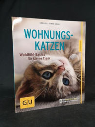 Wohnungskatzen Wohlfühl-Basics für kleine Tiger von Gabriele Linke-Grün (GU) – Bild 1 von 2