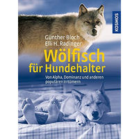Produktbild von Wölfisch für Hundehalter: Von Alpha, Dominanz und anderen populären Irrtümern von Kosmos